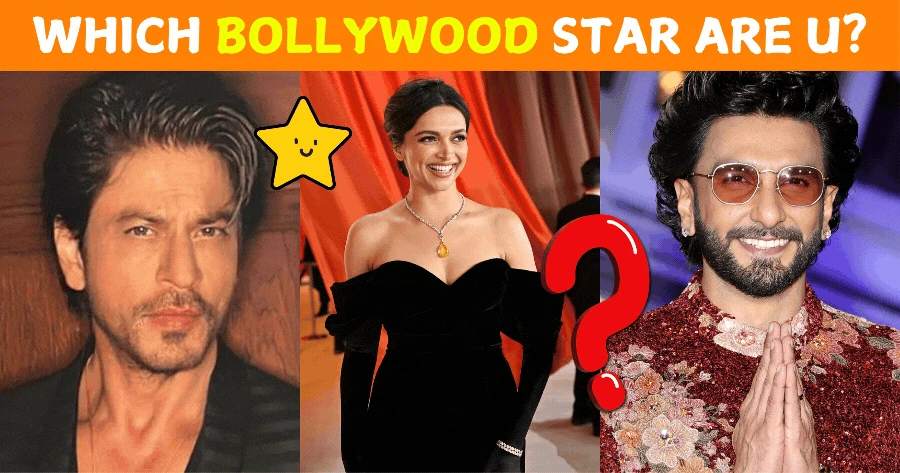 Which Bollywood Star Are You?